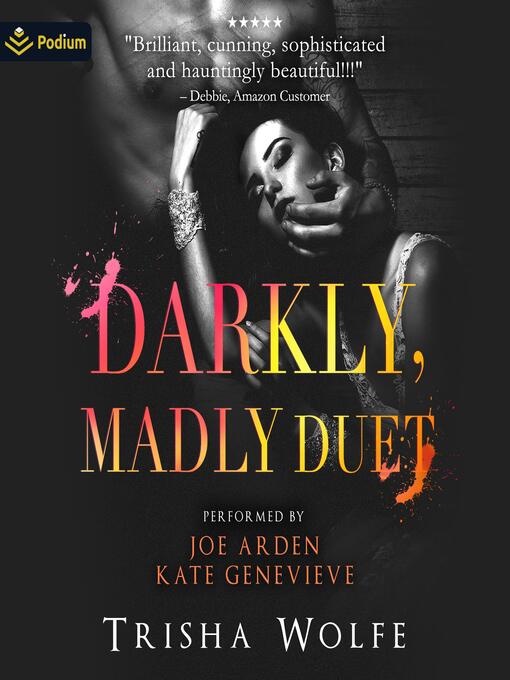 Title details for Darkly, Madly Duet by Trisha Wolfe - Wait list